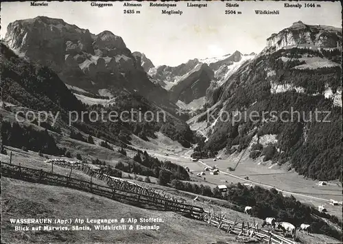 Wasserauen Alp Leugangen Alp Stoffeln Marwies Saentis Wildkirchli Ebenalp Kat. Schwende