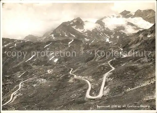 Bernina Berninapass mit Cambrena Gletscher Kat. Bernina