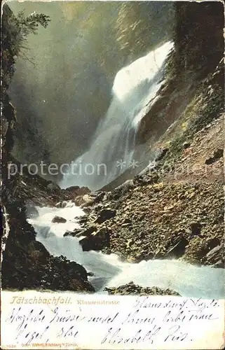 Klausenstrasse Taetschbachfall Kat. Klausen