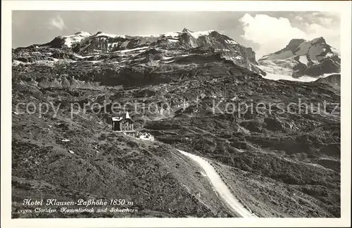 Klausenpass Hotel Klausen Passhoehe mit Clariden Scheerhorn Kat. Klausen