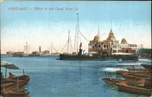 Port Said Office of the Canal Suez Co Dampfer Kat. Port Said