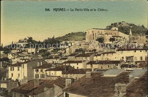 Hyeres La Vielle Ville et le Chateau Kat. Hyeres