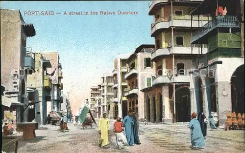 Port Said Street in the Native Quarters Kat. Port Said