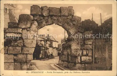 Perigueux Porte Normande pres du Chateau Barriere Kat. Perigueux