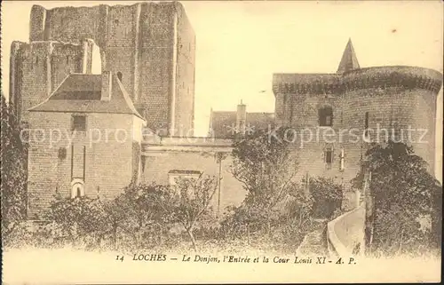 Loches Indre et Loire Le Donjon Entree et la Cour Louis XI Kat. Loches