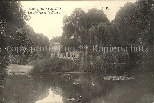 Choisy le Roi Mairie et le Bassin Kat. Choisy le Roi