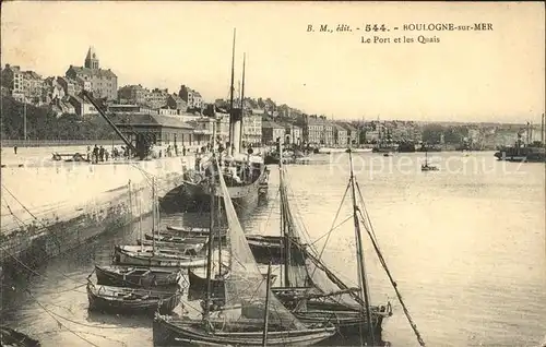 Boulogne sur Mer Le Port et les Quais Bateaux Kat. Boulogne sur Mer