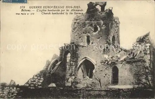 Betheny Ruine de l Eglise Guerre Europeenne 1914 1915 Truemmer 1. Weltkrieg Kat. Betheny