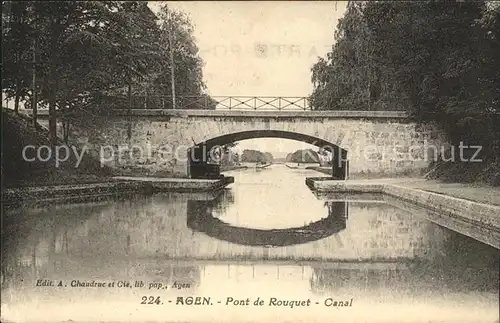 Agen Lot et Garonne Pont de Rouquet Canal Kat. Agen