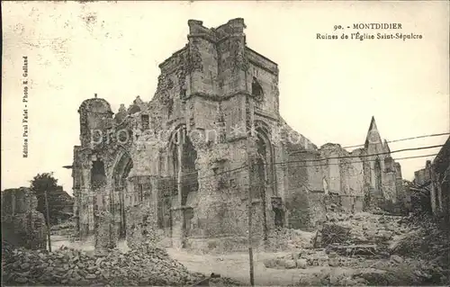 Montdidier Somme Ruines de l Eglise Saint Sepulcre Truemmer 1. Weltkrieg Kat. Montdidier