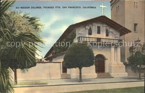 San Francisco California Mission Dolores  Kat. San Francisco