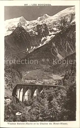 Les Houches Viaduc Sainte Mairie et la Chaine du Mont Blanc Kat. Les Houches