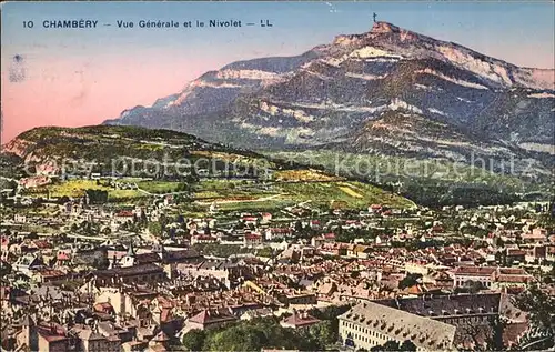 Chambery Savoie Vue generale et le Nivolet Alpes Francaises Kat. Chambery