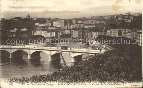 Lyon France Ponts du Change et de la Feuille sur la Saone Croix Rousse Kat. Lyon