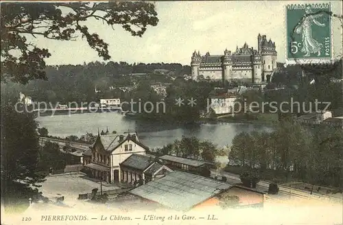 Pierrefonds Oise Chateau Etang et la Gare Kat. Pierrefonds