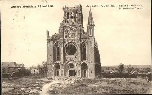 Saint Quentin Eglise Saint Martin Ruines Guerre Mondial 1914   1918 Zerstoerung 1. Weltkrieg Kat. Saint Quentin