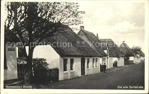 Buesum Nordseebad Alte Dorfstrasse  / Buesum /Dithmarschen LKR