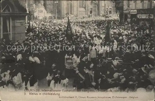 Koeln Rhein 20. Internationaler Eucharistischer Kongress Prozession 8.8.1909 / Koeln /Koeln Stadtkreis