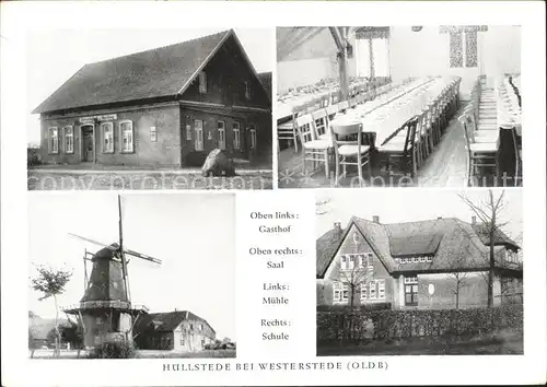 Huellstede Muehle Westerstede Gasthaus Schule / Westerstede /Ammerland LKR