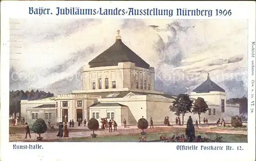 Nuernberg Bayerische Jubliaeums Landesausstellung 1906 Kunsthalle Offizielle Postkarte Nr. 12 / Nuernberg /Nuernberg Stadtkreis