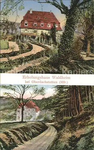 Oberdachstetten Erholungsheim Waldheim / Oberdachstetten /Ansbach LKR