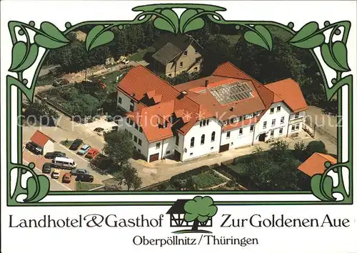 Oberpoellitz Landhotel Gasthof Zur Goldenen Aue Fliegeraufnahme Kat. Marktschorgast