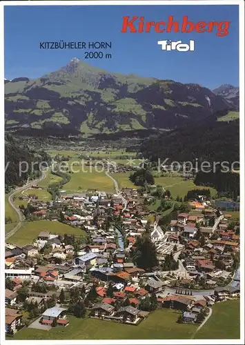 Kirchberg Tirol Kitzbueheler Horn Fliegeraufnahme Kat. Kirchberg in Tirol