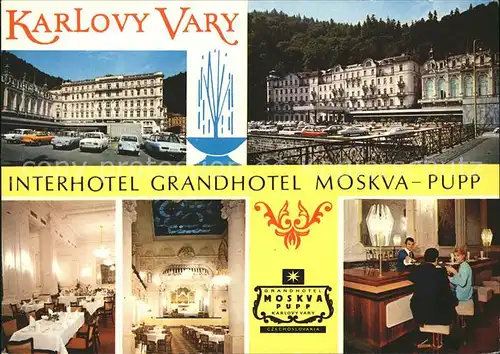 Karlovy Vary Interhotel Grandhotel Moskva Pupp / Karlovy Vary /