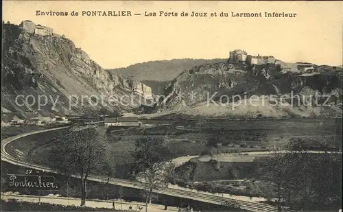 Pontarlier Doubs Forts de Joux et du Larmont Inferieur Kat. Pontarlier