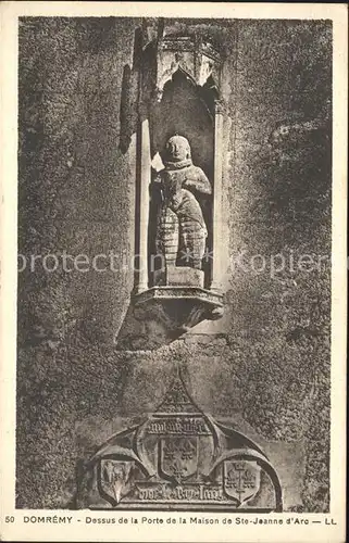 Domremy la Pucelle Vosges Dessus de la Porte de la Maison de Sainte Jeanne d Arc Kat. Domremy la Pucelle