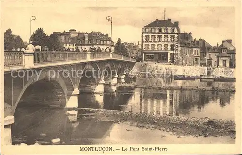 Montlucon Pont Saint Pierre Kat. Montlucon