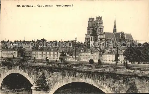 Orleans Loiret Pont Georges V Cathedrale / Orleans /Arrond. d Orleans