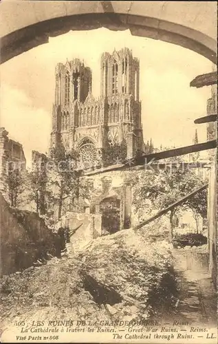 Reims Champagne Ardenne Cathedrale a travers les Ruines Grande Guerre 1. Weltkrieg Kat. Reims