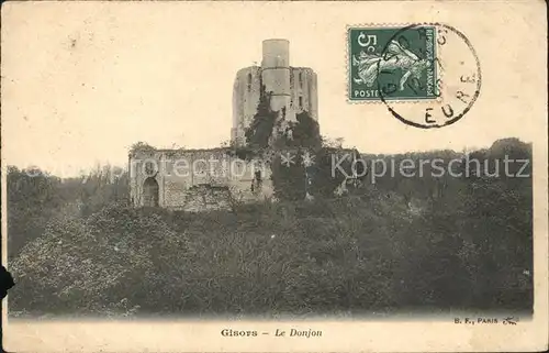 Gisors Eure Le Donjon Stempel auf AK Kat. Gisors