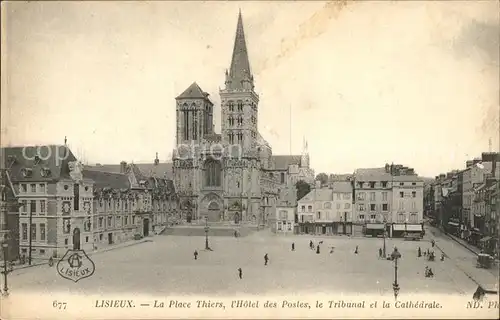 Lisieux Place Thiers Hotel des Postes Tribunal Cathedrale Kat. Lisieux