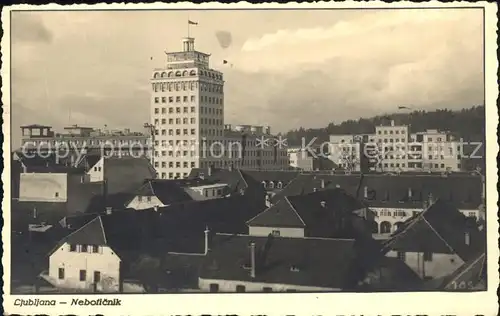 Ljubljana Neboticnik Hochhaus Kat. Ljubljana