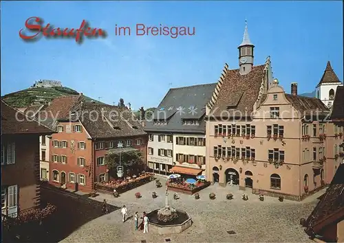 Staufen Breisgau Brunnen Strassenansicht Rathaus Cafe Kat. Staufen im Breisgau