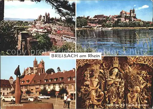 Breisach Rhein Europabrunnen Hochaltar Stephansmuenster Kat. Breisach am Rhein