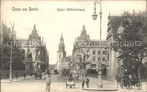 Berlin Kaiser Wilhelmstrasse  Kat. Berlin