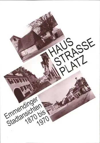 Emmendingen Stadtansichten Haus Strasse Platz Kat. Emmendingen