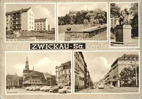 Zwickau Sachsen Bahnhofstrasse Dr. Wilhelm Kuelz Strasse Marienthal Hauptmarkt Kat. Zwickau