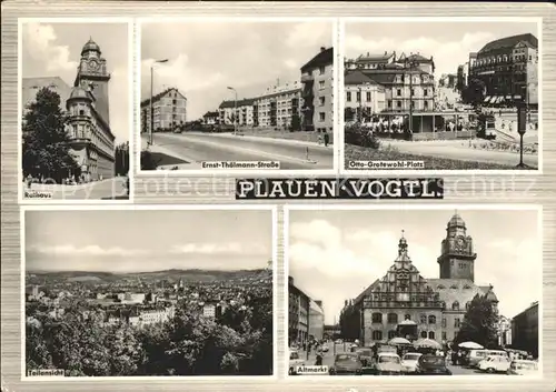 Plauen Vogtland Ernst Thaelmann Strasse Otto Grotewohl Platz Altmarkt Rathaus Kat. Plauen