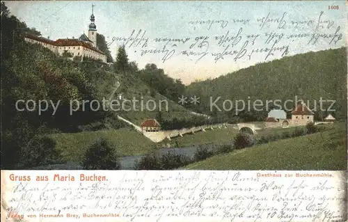 Maria Buchen mit Gasthaus zur Buchenmuehle Kat. Lohr a.Main