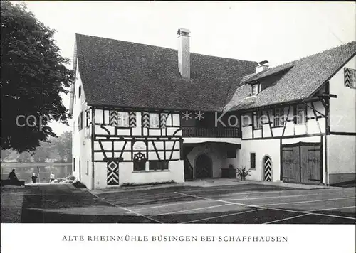 Buesingen Hochrhein Hotel Alte Rheinmuehle Kat. Buesingen am Hochrhein