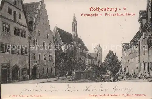 Rothenburg Tauber Herrngasse mit Franziskanerkirche Kat. Rothenburg ob der Tauber