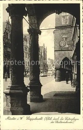 Muenster Westfalen Prinzipalmarkt Sentenzbogen Stadtweinhaus Kat. Muenster