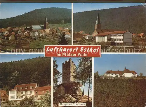 Esthal Ortsansicht mit Kirche Berghotel Pension Woelfel Burgruine Erfenstein Luftkurort Kat. Esthal