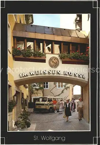 St Wolfgang Salzkammergut Hotel Weisses Roessl  Kat. St. Wolfgang im Salzkammergut