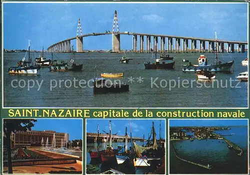 Saint Nazaire Loire Atlantique Pont Saint Brevin Hotel de Ville Port Kat. Saint Nazaire