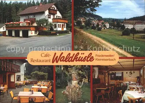 Friedenweiler Kleineisenbach Cafe Waldhuesle  Kat. Friedenweiler